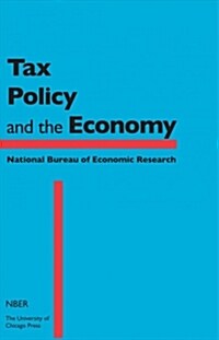 Tax Policy and the Economy, Volume 33 (Hardcover)