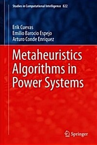 Metaheuristics Algorithms in Power Systems (Hardcover, 2019)