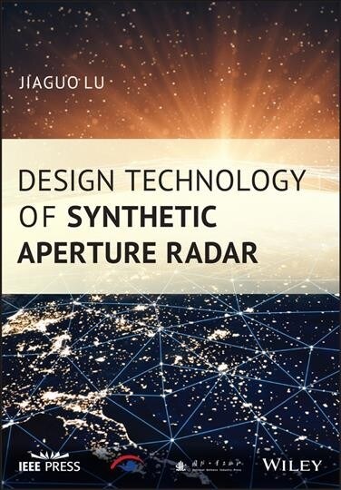 Design Technology of Synthetic Aperture Radar (Hardcover)