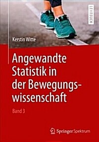 Angewandte Statistik in der Bewegungswissenschaft (Band 3) (Paperback)