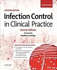 Infection Control in Clinical Practice Updated Edition (Paperback, 3 ed)