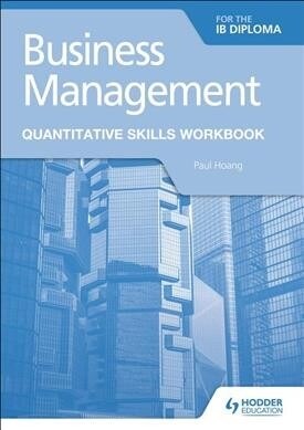[중고] Business Management for the IB Diploma Quantitative Skills Workbook (Paperback)