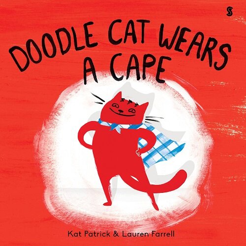 Doodle Cat Wears A Cape (Hardcover)