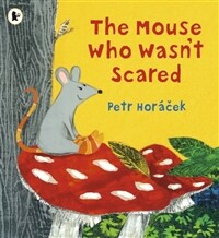 (The) mouse who wasn't scared