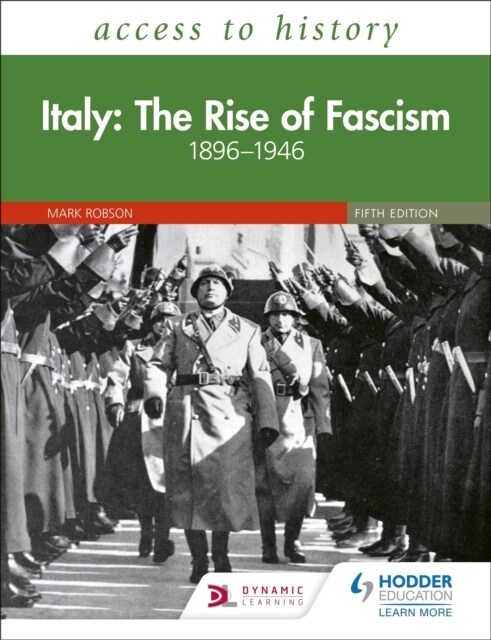 Access to History: Italy: The Rise of Fascism 1896–1946 Fifth Edition (Paperback)