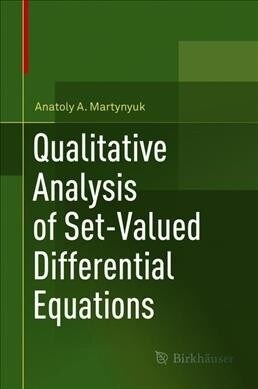 Qualitative Analysis of Set-Valued Differential Equations (Hardcover, 2019)