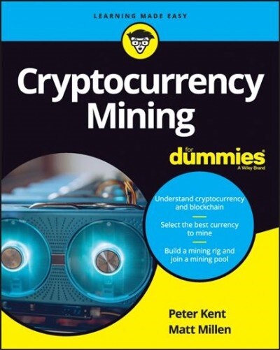 Cryptocurrency Mining For Dummies (Paperback)