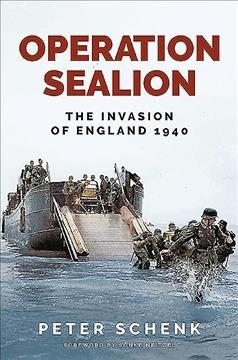 Operation Sealion : The Invasion of England 1940 (Hardcover)