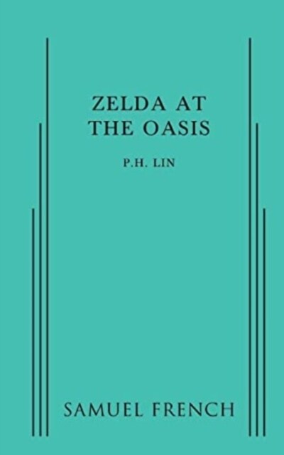 ZELDA AT THE OASIS (Paperback)