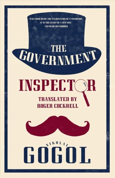 The Government Inspector: New Translation : Newly Translated and Annotated (Paperback)