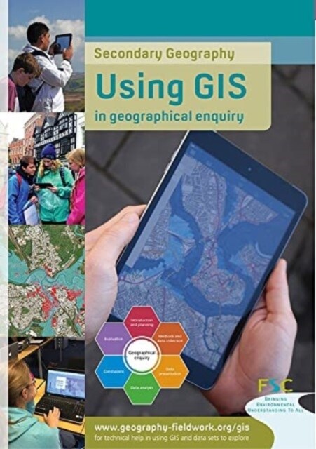 Secondary Geography : Using GIS in geographical enquiry (Paperback)
