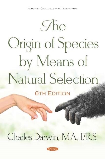 The Origin of Species by Means of Natural Selection. 6th Edition. (Hardcover)