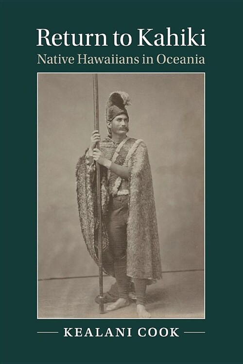 Return to Kahiki : Native Hawaiians in Oceania (Paperback)