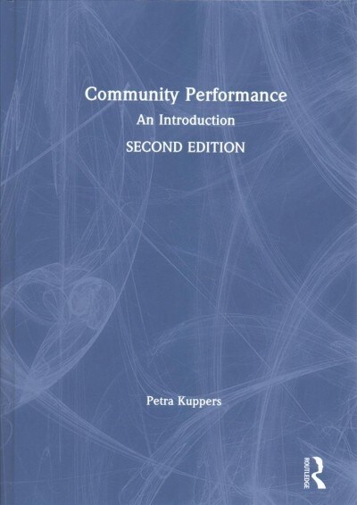 Community Performance : An Introduction (Hardcover, 2 ed)