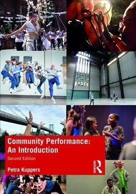 Community Performance : An Introduction (Paperback, 2 ed)