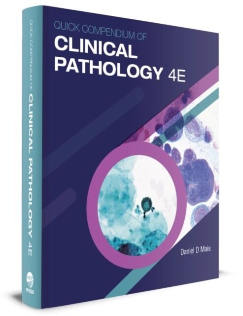 Quick Compendium of Clinical Pathology (Hardcover, 4 Revised edition)
