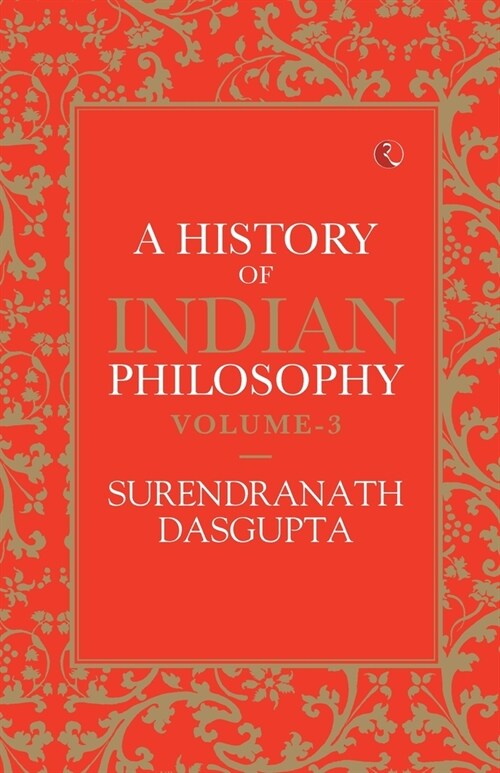 A History of Indian Philosophy Vol 3 (Paperback)
