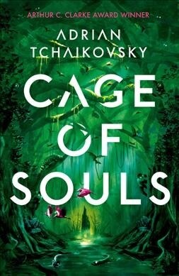 Cage of Souls : Shortlisted for the Arthur C. Clarke Award 2020 (Paperback)