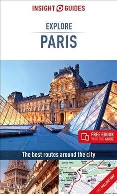 Insight Guides Explore Paris (Travel Guide with Free eBook) (Paperback)