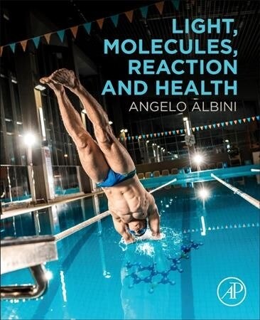 Light, Molecules, Reaction and Health (Paperback)