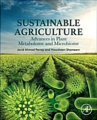 Sustainable Agriculture: Advances in Plant Metabolome and Microbiome (Paperback)