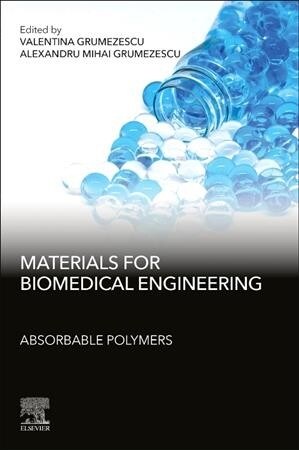 Materials for Biomedical Engineering: Absorbable Polymers (Paperback)