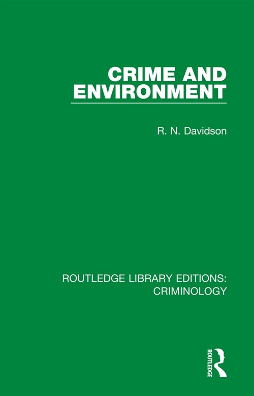 Crime and Environment (Hardcover, 1)