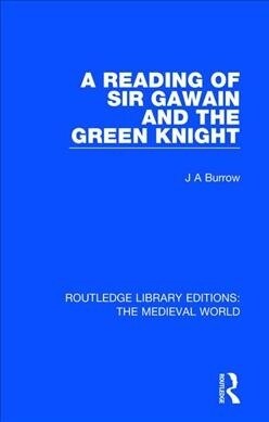 A Reading of Sir Gawain and the Green Knight (Hardcover, 1)