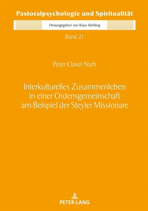 Interkulturelles Zusammenleben in einer Ordensgemeinschaft am Beispiel der Steyler Missionare (Hardcover)