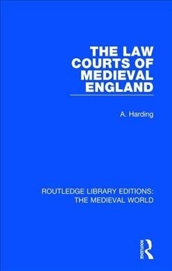 The Law Courts of Medieval England (Hardcover, 1)