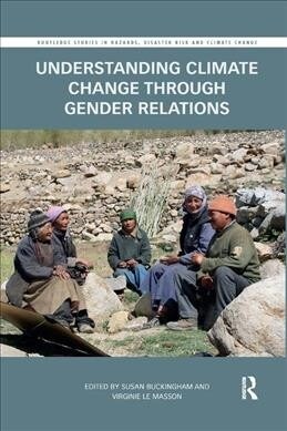 Understanding Climate Change through Gender Relations (Paperback, 1)