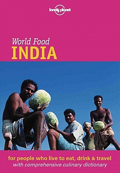 Lonely Planet World Food India (Paperback)