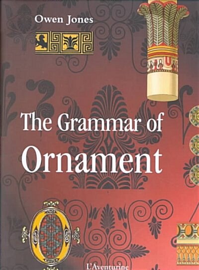 The Grammar of Ornament (Paperback)