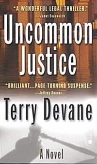 Uncommon Justice (Mass Market Paperback)