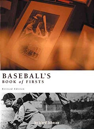 Baseballs Book of Firsts (Hardcover)