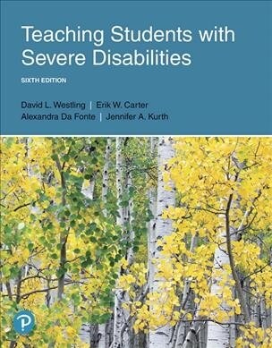 Teaching Students with Severe Disabilities, with Enhanced Pearson Etext -- Access Card Package [With Access Code] (Paperback, 6)