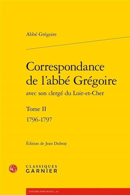 Correspondance de lAbbe Gregoire: 1796-1797 (Paperback)