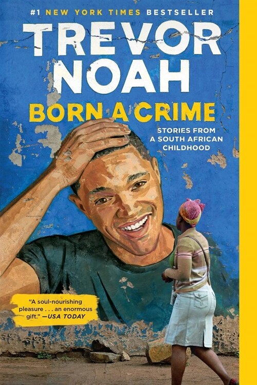 [중고] Born a Crime: Stories from a South African Childhood (Paperback)