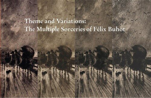 Theme and Variations: The Multiple Sorceries of F?ix Buhot (Paperback)