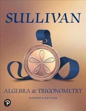 Algebra and Trigonometry Plus Mylab Math with Etext -- 24-Month Access Card Package [With Access Code] (Hardcover, 11)