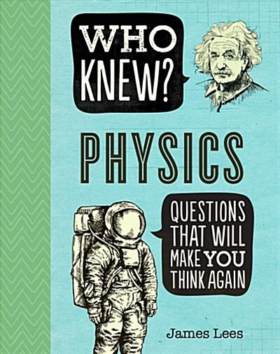 Who Knew? Physics (Paperback)