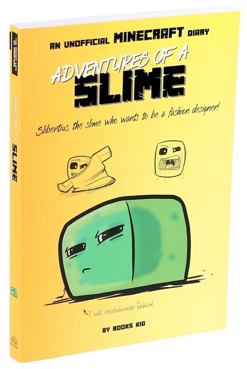 Adventures of a Slime: An Unofficial Minecraft Diary (Paperback)