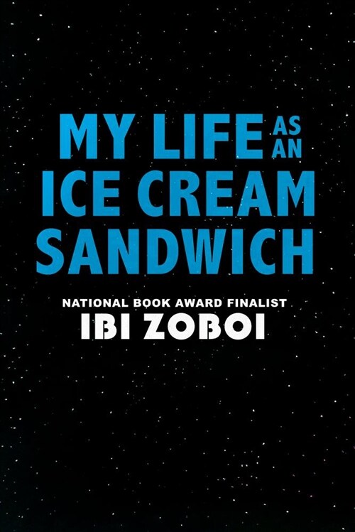 My Life As an Ice Cream Sandwich (Hardcover)