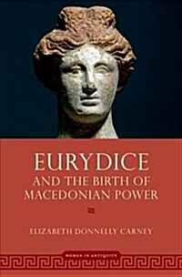 Eurydice & Birth of Macedon Power Wia C (Hardcover)