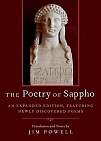 The Poetry of Sappho: An Expanded Edition, Featuring Newly Discovered Poems (Hardcover)