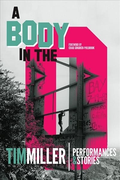 A Body in the O: Performances and Stories (Hardcover)