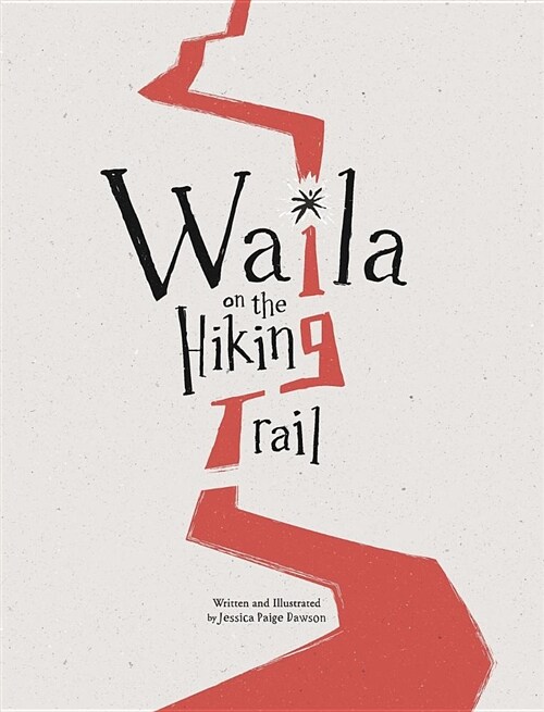 Waila on the Hiking Trail (Hardcover)