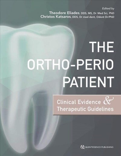 The Ortho-Perio Patient: Clinical Evidence & Therapeutic Guidelines (Hardcover)