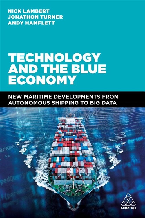 Technology and the Blue Economy : From Autonomous Shipping to Big Data (Paperback)