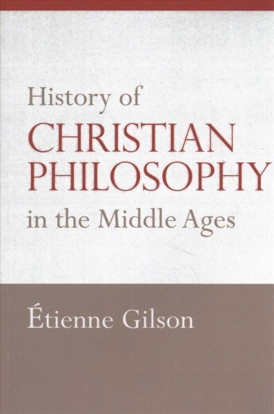 History of Christian Philosophy in the Middle Ages (Paperback)